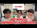 [ENG] BABY MONSTER [BABYMONS7ER] Album Reaction (PT.1) | 베이비 몬스터 [BABYMONS7ER] 앨범 리액션 Album Review