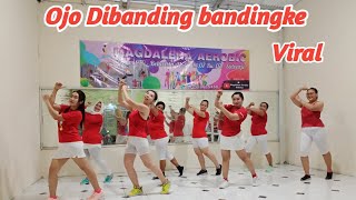 Senam Ojo dibanding ke/Viral Tiktok/by Magdalena Aerobic Sidoarjo