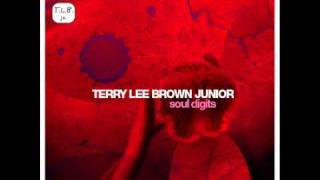 Terry Lee Brown Junior - Soul Digits (David Alvarado Remix)