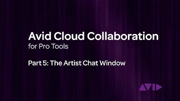 Avid Cloud Collaboration for Pro Tools Video 5: The Artist Chat Window