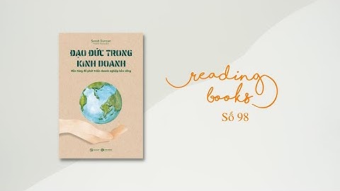 Ví dụ về vai trò của đạo đức kinh doanh trong doanh nghiệp