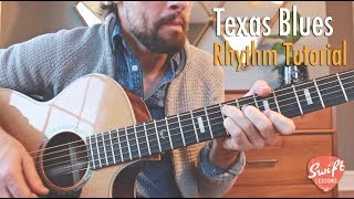 Texas Blues Rhythm Guitar Lesson - 12 Bar & Strumming Pattern Texas Blues Rhythm Guitar Lesson - 12 Bar & Strumming Pattern