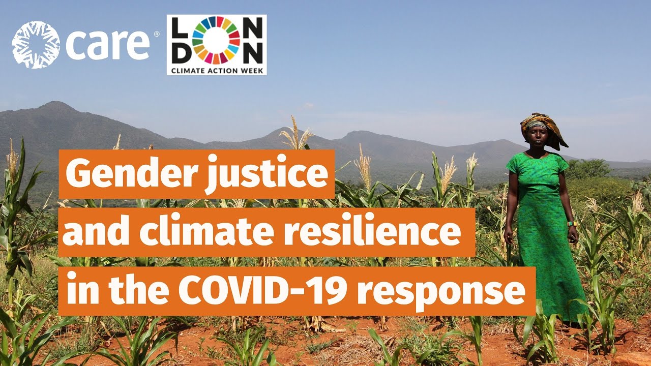 Gender-just climate resilience in the COVID-19 response: London Climate ...