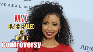 Mya's Black Balling Controversy or Hiatus? Exclusive Insights Revealed!