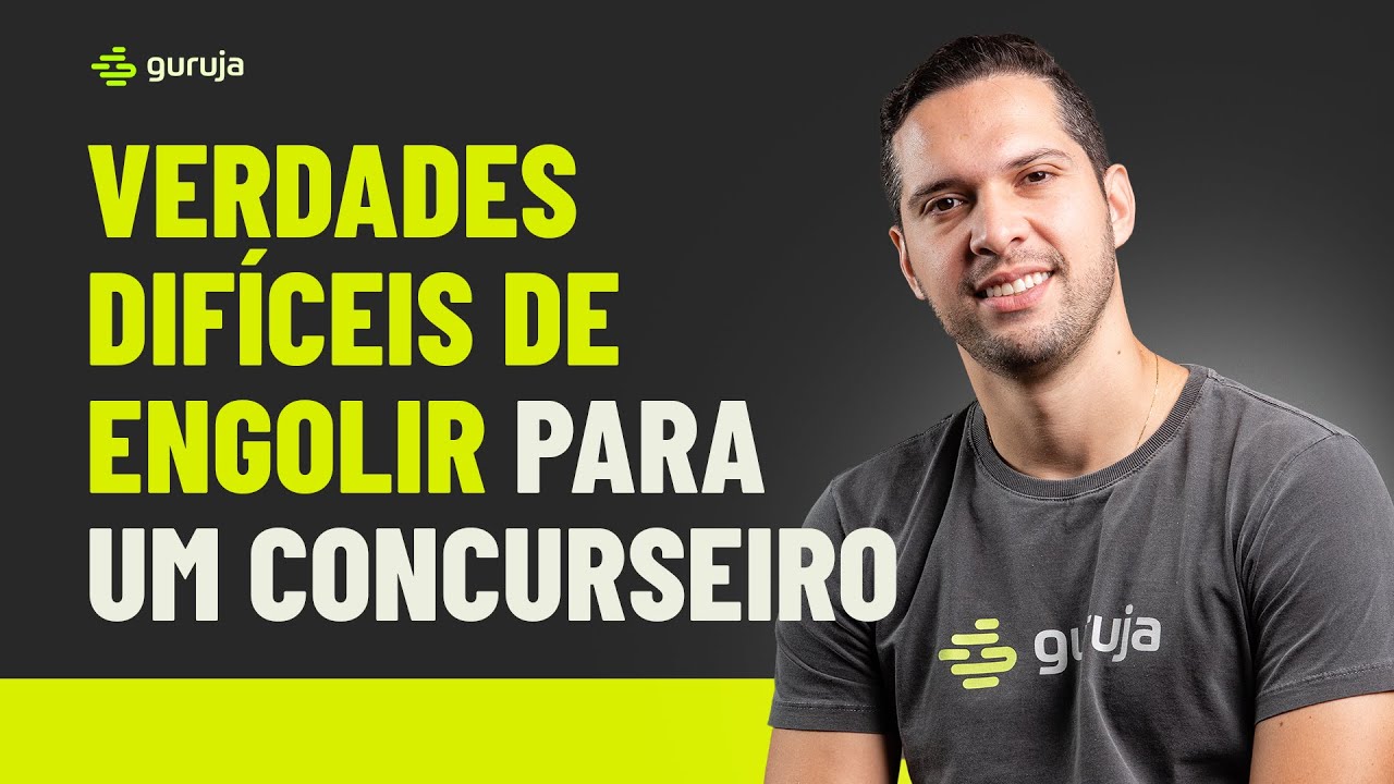 Verdades difíceis de engolir para um concurseiro