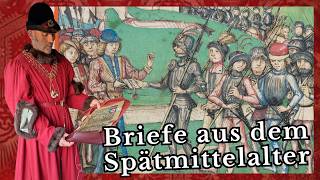 Briefe aus dem Mittelalter - Der Alltag aus der Sicht von Zeitzeugen