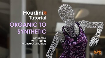 Houdini Tutorial | Organic to Synthetic Procedural Approach : "Wide Open-The Chemical Brothers"