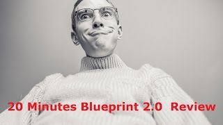 20 Minutes Blueprint 2.0 Review And Bonus screenshot 4
