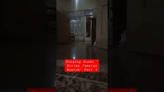 Dongeng Sunda  Ririwa Jamatan Runtuh  Part 3 indonesia sunda shorts puridingpuringkak