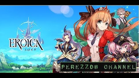 Eroica android game first look gameplay español 4k UHD