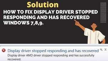 how to fix display driver stopped responding and has recovered windows 7