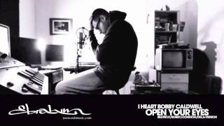 Ebrahim - Open Your Eyes / iHeartBobby (Beatbox/BobbyCaldwell/Common/Dilla-Version) chords