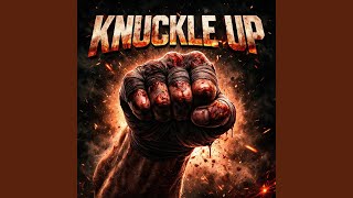 Knuckle Up