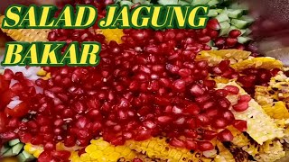 RESEP MEMBUAT SALAD JAGUNG BAKAR