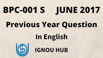 IGNOU BPC-001S Previous Year Question Paper June 2017 In English. Download Question BPC 001S
