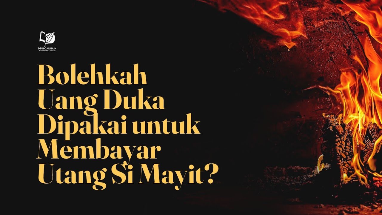 Bolehkah Uang Duka Digunakan untuk Membayar Utang Si Mayit?