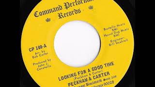 Peckham & Carter - Looking For A Good Time.
