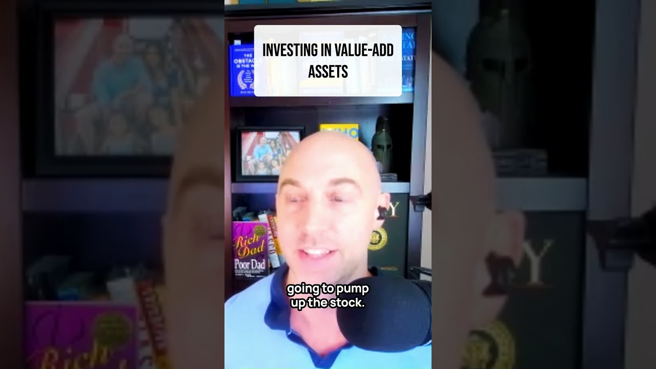 Investing in Value-Add Assets