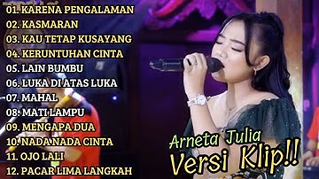 "KARENA PENGALAMAN" ARNETA JULIA ADELLA FULL ALBUM PILIHAN | VERSI VIDIO KLIP!