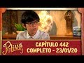 As Aventuras de Poliana | Capítulo 442 - 23/01/20, completo