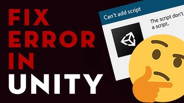 How to fix errors in unity: Can