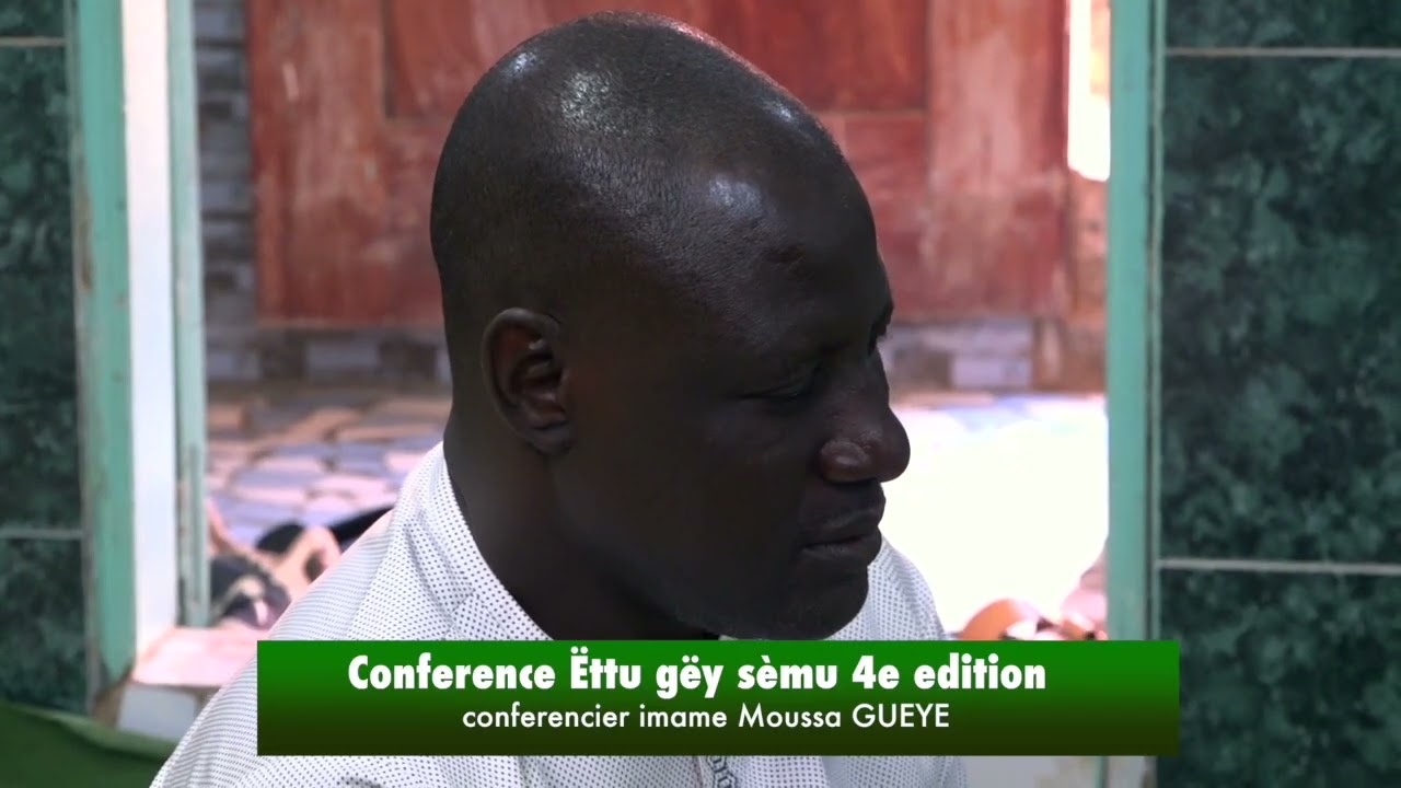 Conférence eutou Gueye semou 4e edition conferencier Imame Moussa Gueye
