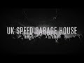 UK Speed Garage-House Mix | DJ Set 2021