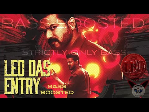 LEO DAS ENTRY (BASS BOOSTED) | Thalapathy Vijay| Lokesh Kanagaraj| Anirudh Ravichander