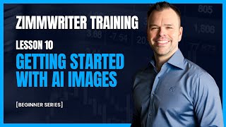 ZimmWriter Lesson 10 - Getting Started with AI Images