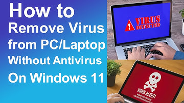 How to Remove Virus from PC/laptop without Antivirus in windows