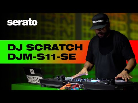 DJ Scratch | Pioneer DJ DJM-S11-SE