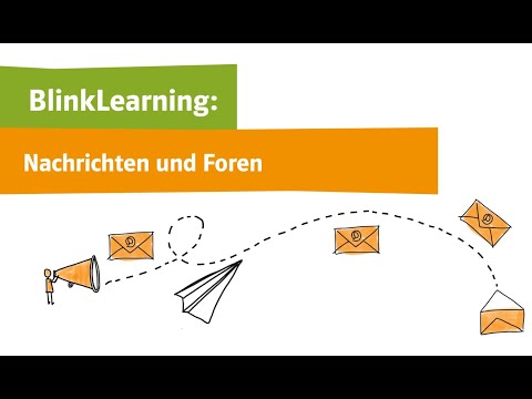 Video-Tutorial 7: Nachrichten und Foren (LMS BlinkLearning)