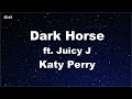 Karaoke♬ Dark Horse ft. Juicy J - Katy Perry 【No Guide Melody】 Instrumental