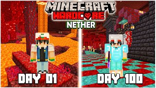 I Survived 100 Days of HARDCORE NETHER only World in MINECRAFT ! HINDI (Part-1)