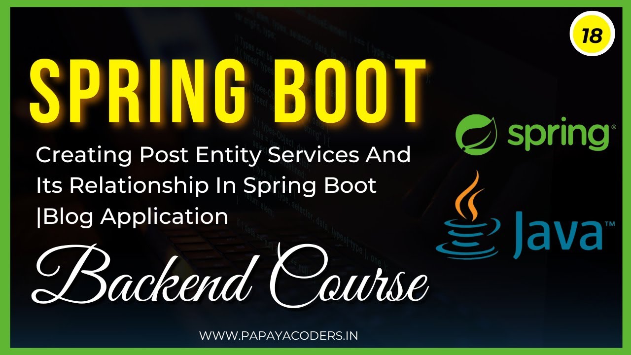 18-Creating Post Entity Services and its Relationship in Spring Boot ...