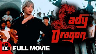 Lady Dragon (1992) | MARTIAL ARTS MOVIE | Richard Norton  Cynthia Rothrock  Robert Ginty