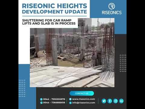 Riseonic Heights | Development Update Shuttering For Car Ramp, Lifts