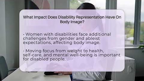 What Impact Does Disability Representation Have On Body Image? - Inside Body Image