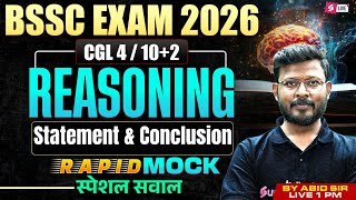Bihar SSC Inter Level Classes | Statement and Conclusion | BSSC 2026 CGL 4/ Inter Level | Abid Sir