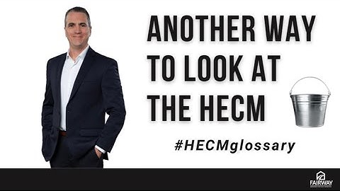 Understanding a HECM / Reverse Mortgage made a little easier in less than 4 minutes