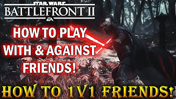 How to make PRIVATE MATCHES to play With or Against your friends in Online Multiplayer in SWBF2!!!