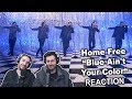 Singers Reaction/Review to "Home Free - Blue Ain't Your Color"