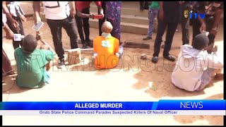 Ondo State Police Command Parades Killers Of Naval Officers
