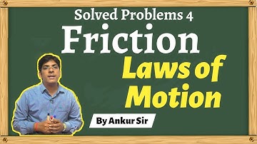 11th Class - NEET Physics -  Solved Problems 4 - Friction - Laws of Motion - NEET 2020 2021