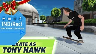 New Tony Hawk Mobile Game Coming Next Week - INDiRect News screenshot 4