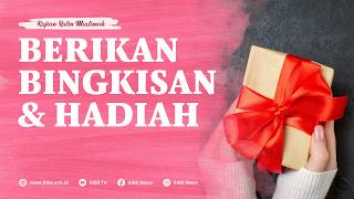 GIVE GIFTS AND PRESENTS - Ustadz Abu Ihsan Al-Maidany, M.A. Hafizhahullah