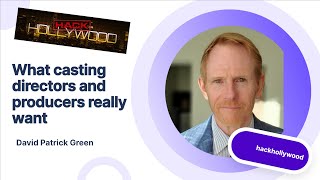 What casting directors and producers really want by david patrick green 128 views 1 year ago 5 minutes, 19 seconds