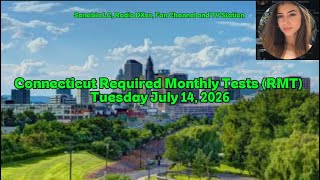 Connecticut Required Monthly Tests (RMT) (EAS #26-30) on (7.14.2026)