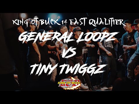 General Loopz vs Tiny Twiggz | KING OF BUCK 14 EAST QUALIFIER