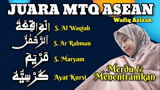 🔴Bacaan Alquran Merdu | Surat Al Waqiah, Surat Ar Rahman, Surat Maryam, Ayat Kursi | Wafiq Azizah |